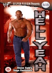 Hell Yeah: Stone Cold’s Saga Continues 1999 one on netflix