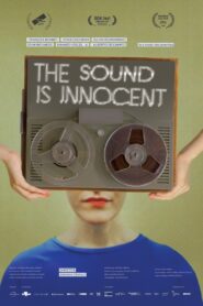The Sound Is Innocent 2019 one on netflix