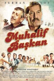 Muhalif Başkan 2013 one on netflix