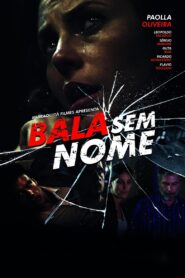 Bala Sem Nome 2023 one on netflix