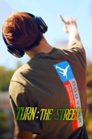Turn: The Street 2021 one on netflix