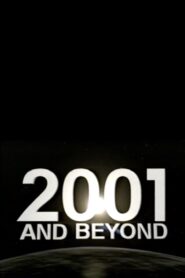 2001 and Beyond 2001 one on netflix