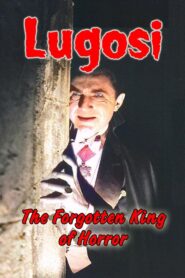 Lugosi: The Forgotten King of Horror 2016 one on netflix