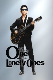 Roy Orbison: One of the Lonely Ones 2015 one on netflix