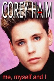 Corey Haim: Me, Myself and I 1989 one on netflix