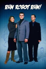 Run Robot Run! 2006 one on netflix