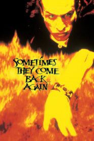 Sometimes They Come Back… Again 1996 one on netflix