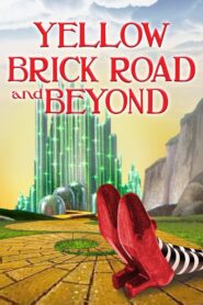 The Yellow Brick Road and Beyond 2009 one on netflix