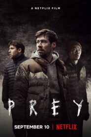 Prey 2021 one on netflix