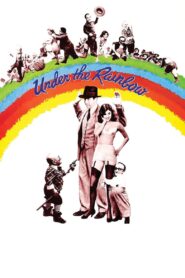 Under the Rainbow 1981 one on netflix