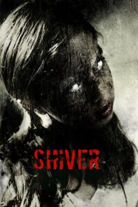 Shiver 2008 one on netflix