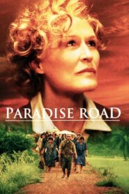 Paradise Road 1997 one on netflix