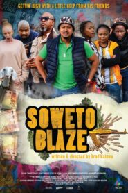 Soweto Blaze 2024 one on netflix