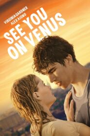 See You on Venus 2023 one on netflix