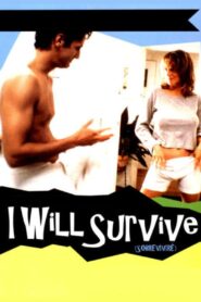 I Will Survive 1999 one on netflix