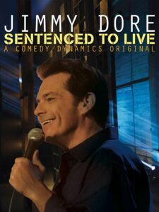 Jimmy Dore: Sentenced To Live 2015 one on netflix