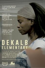 DeKalb Elementary 2017 one on netflix