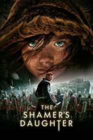 The Shamer’s Daughter 2015 one on netflix
