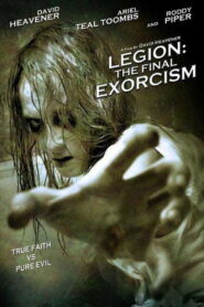 Legion : The Final Exorcism 2006 one on netflix