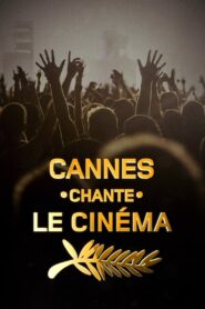 Cannes chante le cinéma 2023 one on netflix