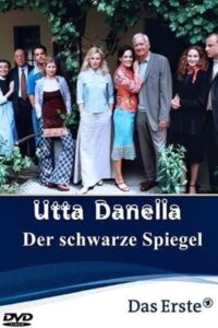 Utta Danella – Der schwarze Spiegel 2000 one on netflix