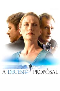 A Decent Proposal 2007 one on netflix