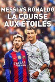 Messi vs Ronaldo, la course aux étoiles 2016 one on netflix