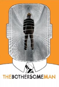 The Bothersome Man 2006 one on netflix