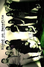 Blood on Benefits 2007 one on netflix