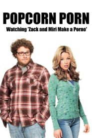 Popcorn Porn: Watching ‘Zack and Miri Make a Porno’ 2009 one on netflix