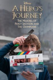 A Hero’s Journey: The Making of Percy Jackson and the Olympians 2024 one on netflix
