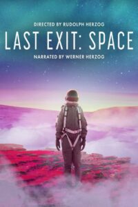 Last Exit: Space 2022 one on netflix