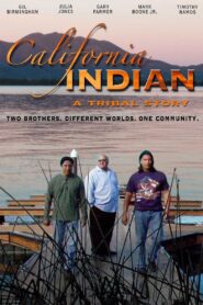 California Indian 2011 one on netflix