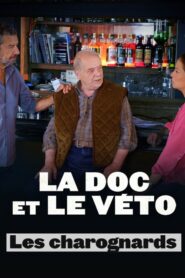 La doc et le véto : Les charognards 2023 one on netflix