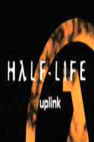 Half-Life: Uplink 1999 one on netflix