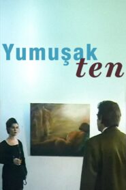 Yumuşak Ten 1994 one on netflix
