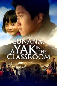 Lunana: A Yak in the Classroom 2019 one on netflix
