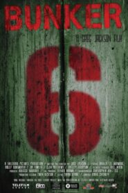 Bunker 6 2013 one on netflix
