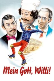 Oh My God, Willi! 1980 one on netflix