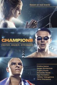 The Champions: Faster. Higher. Stronger 2016 one on netflix