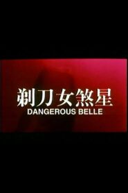 Dangerous Belle 1996 one on netflix