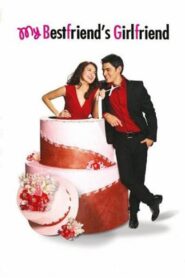 My Bestfriend’s Girlfriend 2008 one on netflix