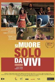 Si muore solo da vivi 2020 one on netflix