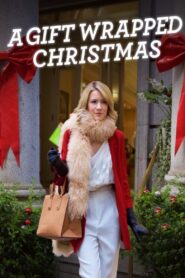 A Gift Wrapped Christmas 2015 one on netflix