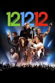12-12-12 | The Concert for Sandy Relief 2012 one on netflix