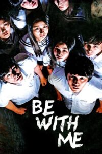 Be with Me 2010 one on netflix