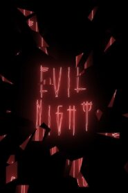 Evil Night 2022 one on netflix