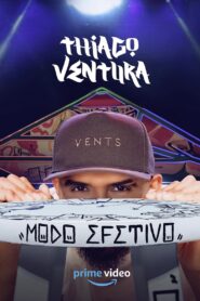 Thiago Ventura: Modo Efetivo 2024 one on netflix