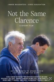 Not the Same Clarence 2023 one on netflix