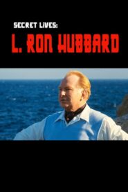 Secret Lives: L. Ron Hubbard 1997 one on netflix